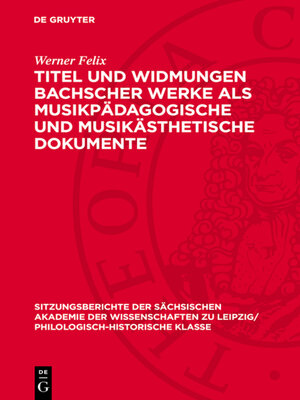 cover image of Titel und Widmungen Bachscher Werke als musikpädagogische und musikästhetische Dokumente